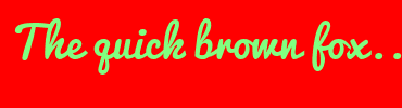 Image with Font Color 80FF80 and Background Color FF0000